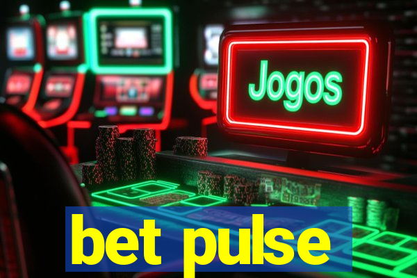 bet pulse